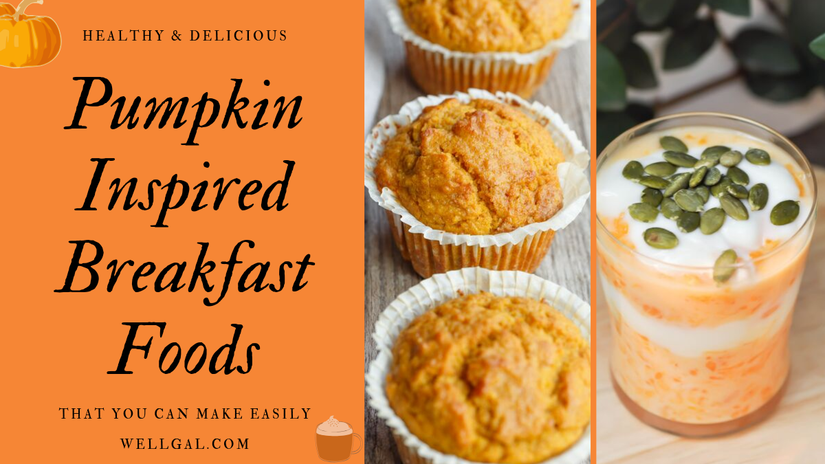 Pumpkin Inspired Breakfast Foods